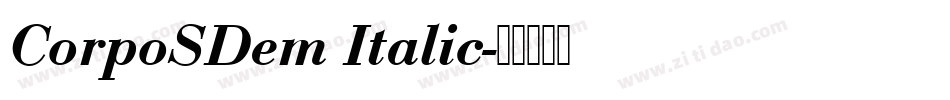 CorpoSDem Italic字体转换